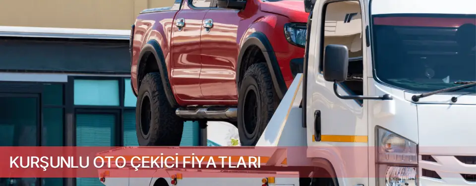 Kurşunlu İlçemi Oto Çekici Fiyatları